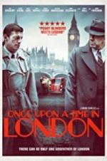Watch Once Upon a Time in London M4uhd