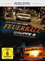 Watch Gruppe B - Der Ritt auf dem Feuerball M4uhd