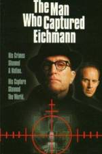 Watch The Man Who Captured Eichmann M4uhd