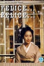 Watch Felice... Felice... M4uhd