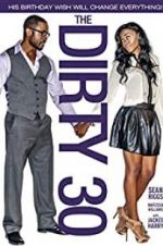 Watch The Dirty 30 M4uhd