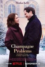 Watch Champagne Problems M4uhd