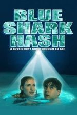 Watch Blue Shark Hash M4uhd