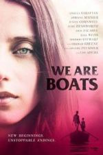 Watch We Are Boats M4uhd