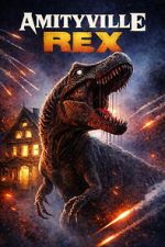 Watch Amityville Rex M4uhd