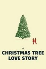 Watch A Christmas Tree Love Story M4uhd