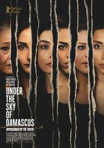 Watch Under the Sky of Damascus M4uhd