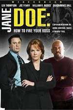 Watch Jane Doe: How to Fire Your Boss M4uhd