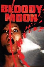 Watch Bloody Moon M4uhd