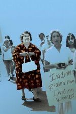 Watch Mary Two-Axe Earley: I Am Indian Again M4uhd