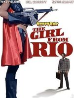 Watch RiffTrax: The Girl from Rio M4uhd