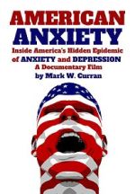 Watch American Anxiety: Inside the Hidden Epidemic of Anxiety and Depression M4uhd