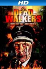 Watch Dead Walkers: Rise of the 4th Reich M4uhd