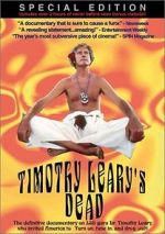 Watch Timothy Leary\'s Dead M4uhd