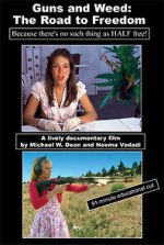 Watch Guns and Weed: The Road to Freedom M4uhd
