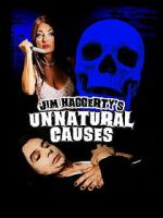 Watch Jim Haggerty\'s Unnatural Causes M4uhd