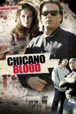 Watch Chicano Blood M4uhd