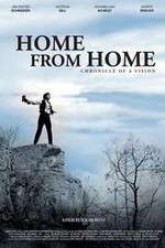 Watch Home from Home Chronicle of a Vision M4uhd