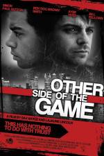 Watch Other Side of the Game M4uhd
