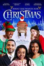 Watch What She Wants for Christmas M4uhd