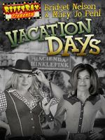 Watch RiffTrax Presents: Vacation Days M4uhd