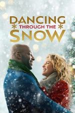 Watch Dancing Through Christmas M4uhd