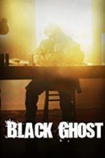 Watch Black Ghost M4uhd