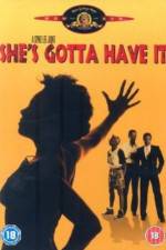 Watch She's Gotta Have It M4uhd