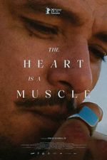 Watch The Heart Is a Muscle M4uhd