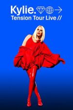 Watch Kylie: Tension Tour Live M4uhd