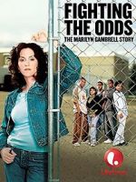 Watch Fighting the Odds: The Marilyn Gambrell Story M4uhd
