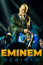 Watch Eminem: Rebirth M4uhd