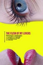 Watch The Flesh of My Lovers M4uhd
