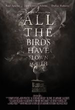 Watch All the Birds Have Flown South M4uhd