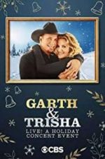 Watch Garth & Trisha Live! A Holiday Concert Event M4uhd
