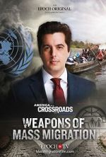 Watch Weapons of Mass Migration M4uhd