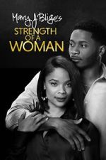 Watch Strength of a Woman M4uhd
