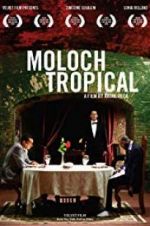 Watch Moloch Tropical M4uhd