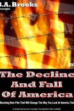 Watch The Decline and Fall of America M4uhd