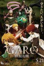 Watch Garo Divine Flame M4uhd