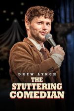 Watch Drew Lynch: The Stuttering Comedian M4uhd