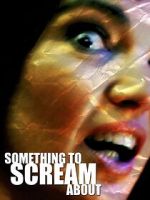 Watch Something to Scream About M4uhd