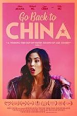 Watch Go Back to China M4uhd