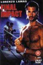 Watch Final Impact M4uhd