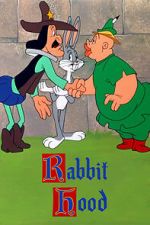 Watch Rabbit Hood (Short 1949) M4uhd