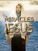 Watch Miracles of Jesus M4uhd