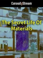 Watch The Secret Life of Materials M4uhd