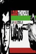 Watch Louis Theroux Law & Disorder in Lagos M4uhd