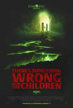 Watch There's Something Wrong with the Children M4uhd