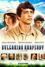 Watch Bulgarian Rhapsody M4uhd
